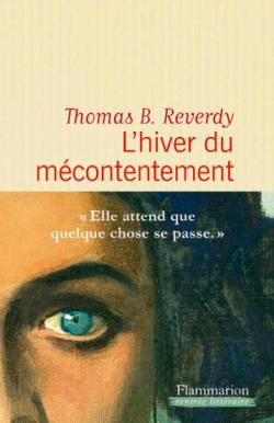 Thomas B. Reverdy, "L’Hiver du mécontentement" 
