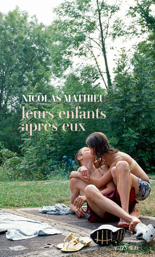 Nicolas Mathieu, "Leurs enfants après eux" 