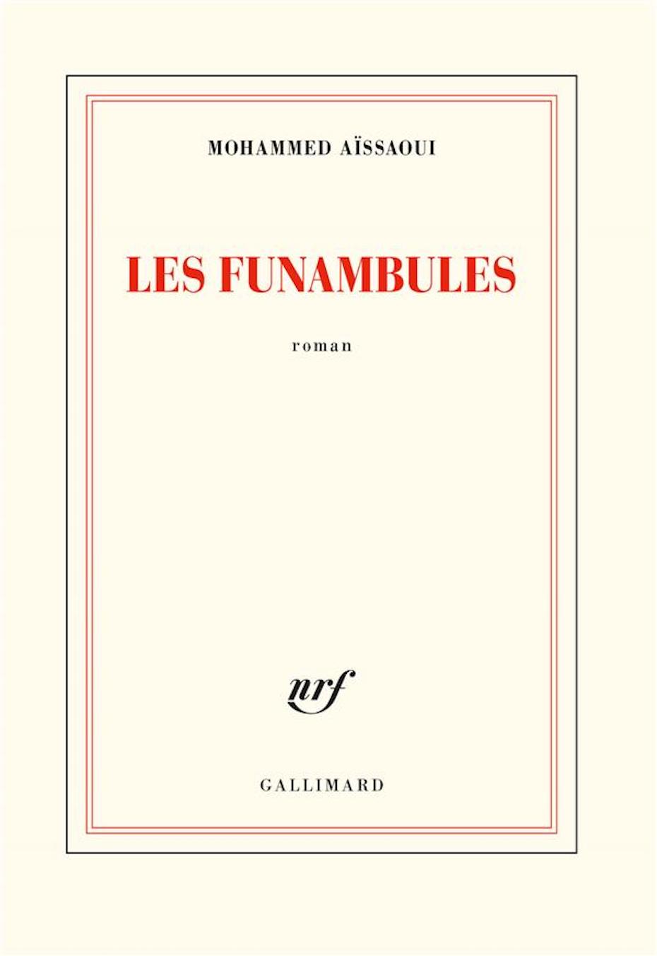 Mohammed Aïssaoui, Les funambules (Gallimard)