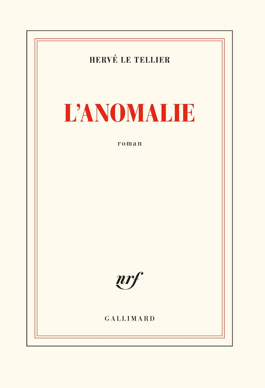 Hervé Le Tellier, L'anomalie (Gallimard)