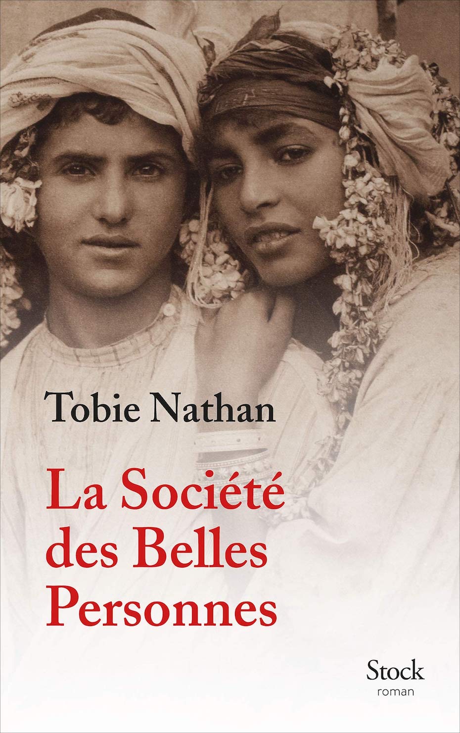Tobie Nathan, La Société des Belles Personnes (Stock)